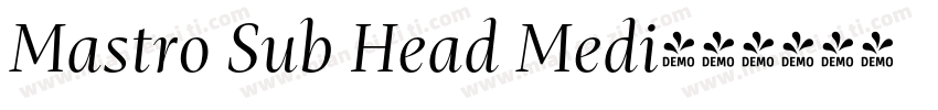 Mastro Sub Head Medi字体转换